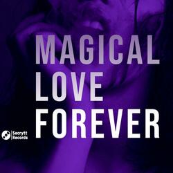 Magical Love Forever