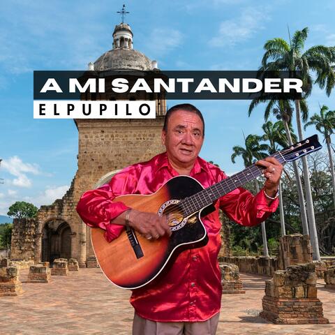 SANTANDER, A MI SANTANDER