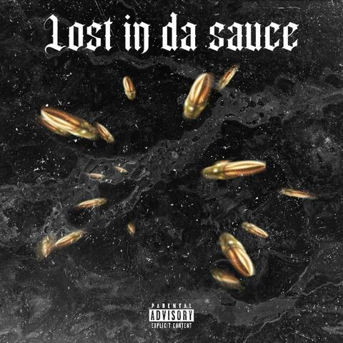 Lost In Da Sauce