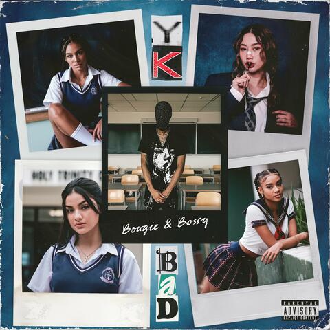 Bad Bougie & Bossy