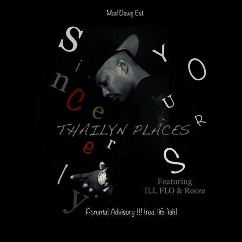 Sincerely yours (feat. ILL FLO & REEZE)