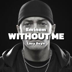Without me (Club Banger)