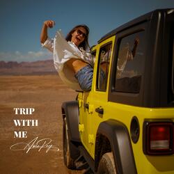 TRIP WITH ME