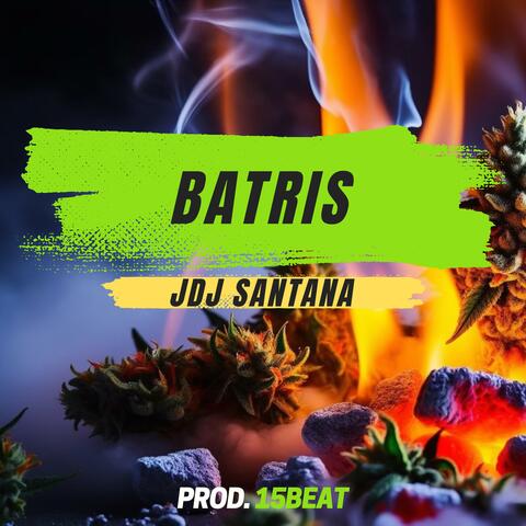 BATRIS (feat. JDJ SANTANA)