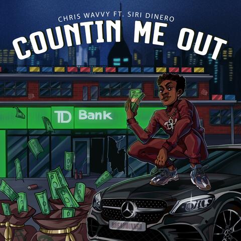 Countin' Me Out (feat. Siri Dinero)