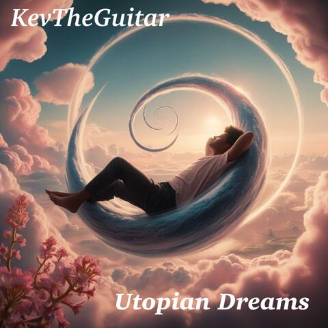 Utopian Dreams