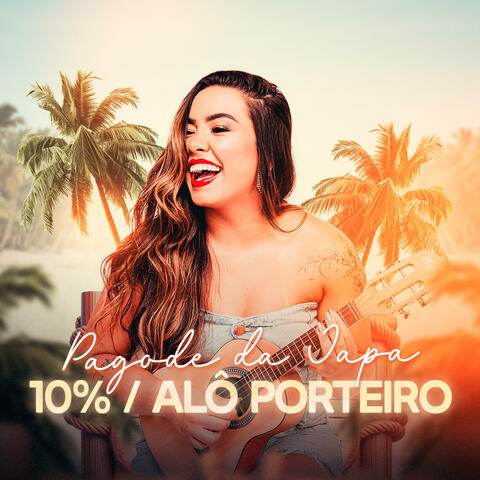 10% / Alô Porteiro - Ao Vivo (Pagode da Japa)