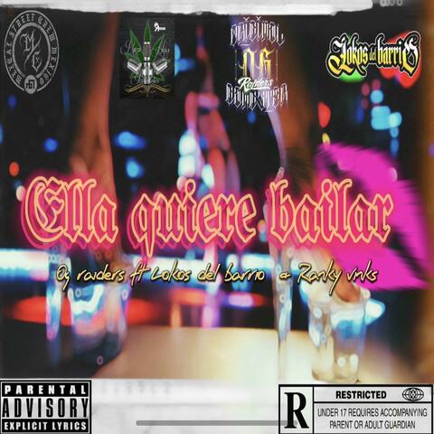 ELLA QUIERE BAILAR (feat. lokos del barrio & ranky vinks)