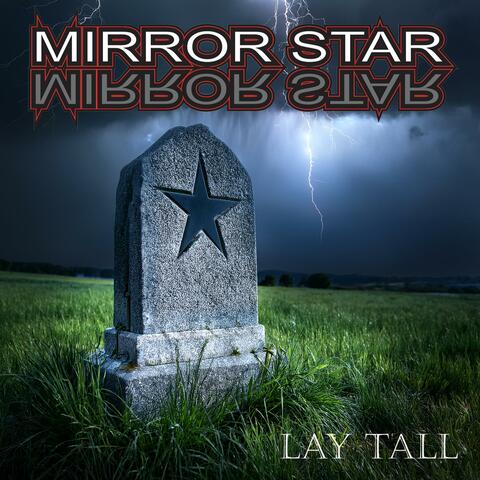 Lay Tall (On the Night Wind)