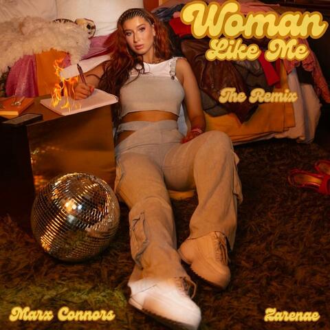 Woman Like Me (feat. Marx Connors) [Remix]