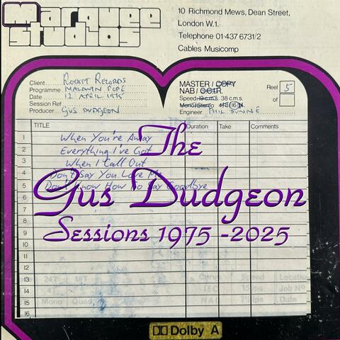 The Gus Dudgeon Sessions 1975-2025