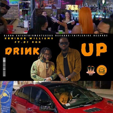 Drink up (feat. Kenique Williams & DJ RoH)