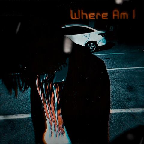 Where Am I