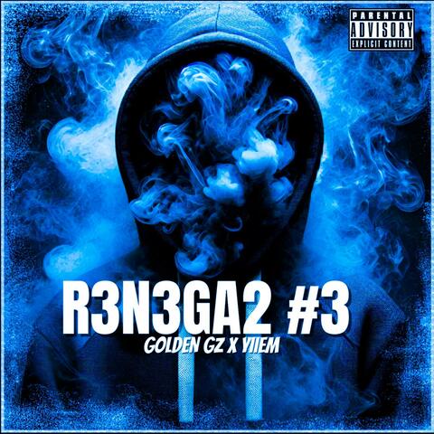 R3N3GA2 #3 (feat. Yiiem)