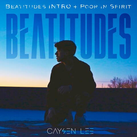 Beatitudes INTRO + Poor in Spirit