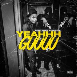 Yeahh Guuuu (feat. King Chop)