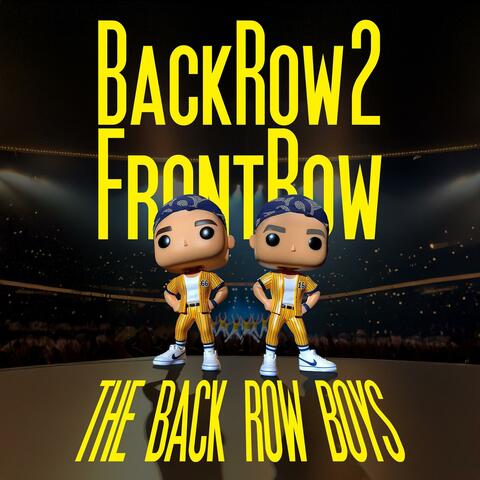Back Row Boys #BR2FR