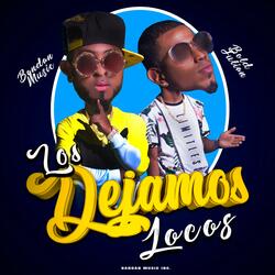 Los Dejamos Locos (feat. Bold Julian)