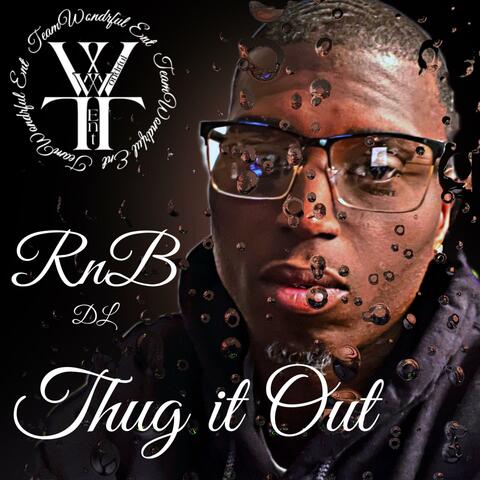 Thug It Out