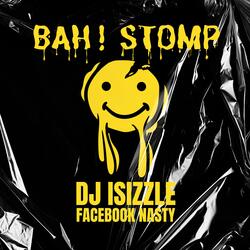 Bah! Stomp (feat. Facebook Nasty)