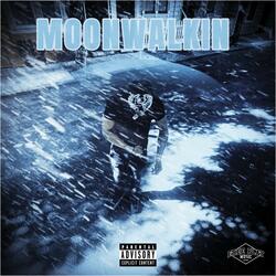 MOONWALKIN (feat. Kaly Jay, LuvC4 & Ghettohippiescum)