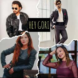 Hey Gori (feat. Laxmi Hamal & Himal Sagar)