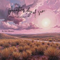 Another day of sun (From "LaLa Land")