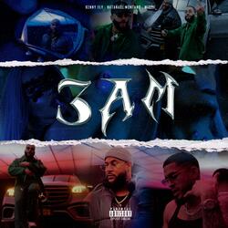 3 AM (feat. Kenny Fly & MIUZII)