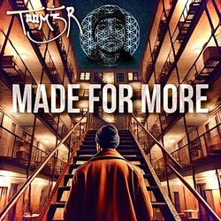 Made For More