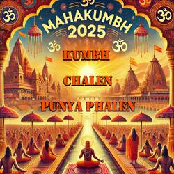 KUMBH CHALEN PUNYA PHALEN