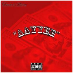 Aayyee (feat. 6ig Neezy)