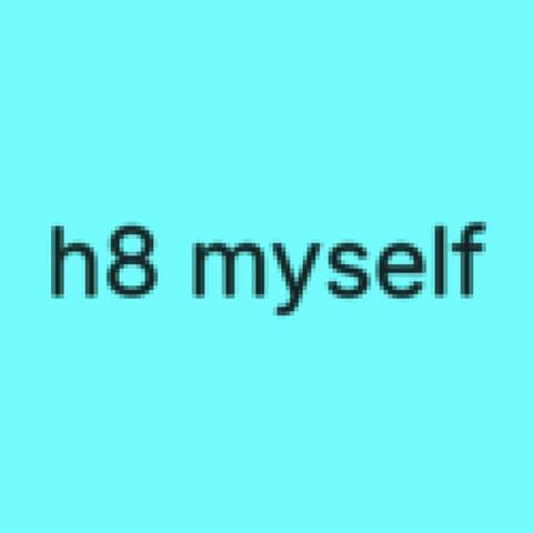 H8 Myself