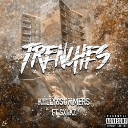TRENCHES (feat. Sxlkz)