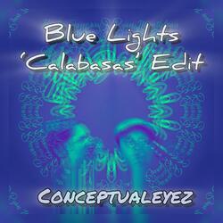 Blue Lights 'Calabasas' Edit