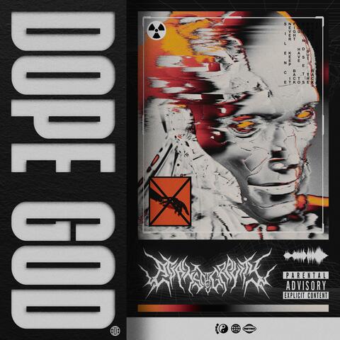 DOPE GOD