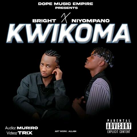 Kwikoma (feat. Niyo Mpano)
