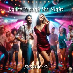 Dance Through the Night