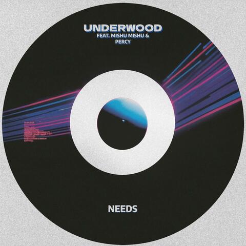 Needs (feat. Mishu Mishu & Percy)
