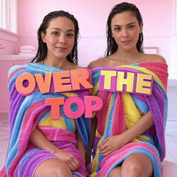 OVER THE TOP / MELODIC TECHNO