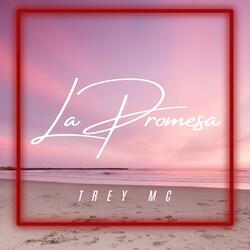 La Promesa (trey mc 2024 amstudio_07a)