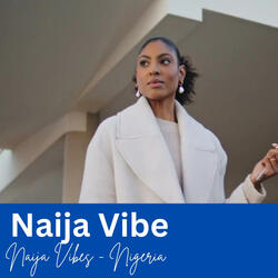 Naija Vibe