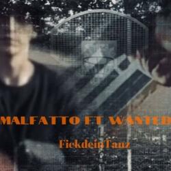 Fick dein Tanz (feat. Malfatto, Wanted36 & Wantedbeats36)