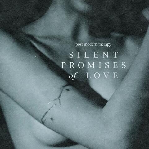 Silent Promises of Love