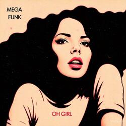MEGA FUNK OH GAROTA