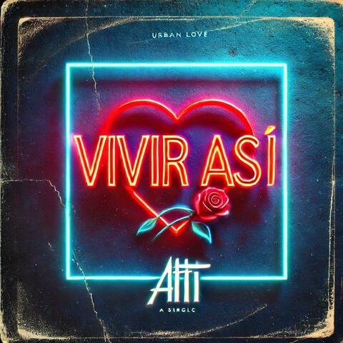 Vivir Así