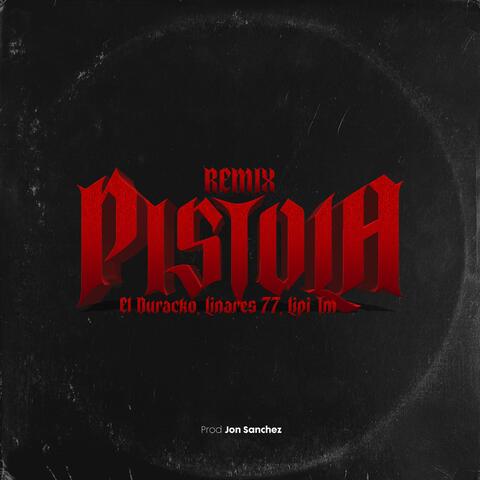Pistola (feat. Lipi tm & Linares 75)