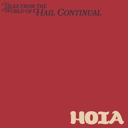 Tales from the World of Hail Continual: Hoia