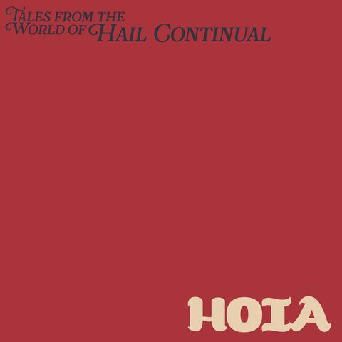 Tales from the World of Hail Continual: Hoia