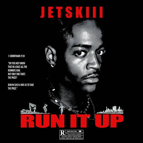 RUN IT UP