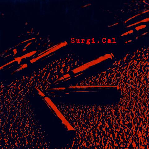 Surgi.Cal (feat. Anvil Beats)